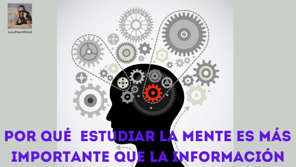 ¿Por qué estudiar la mente es más importante que la información sobre cómo hacer un determinado negocio?